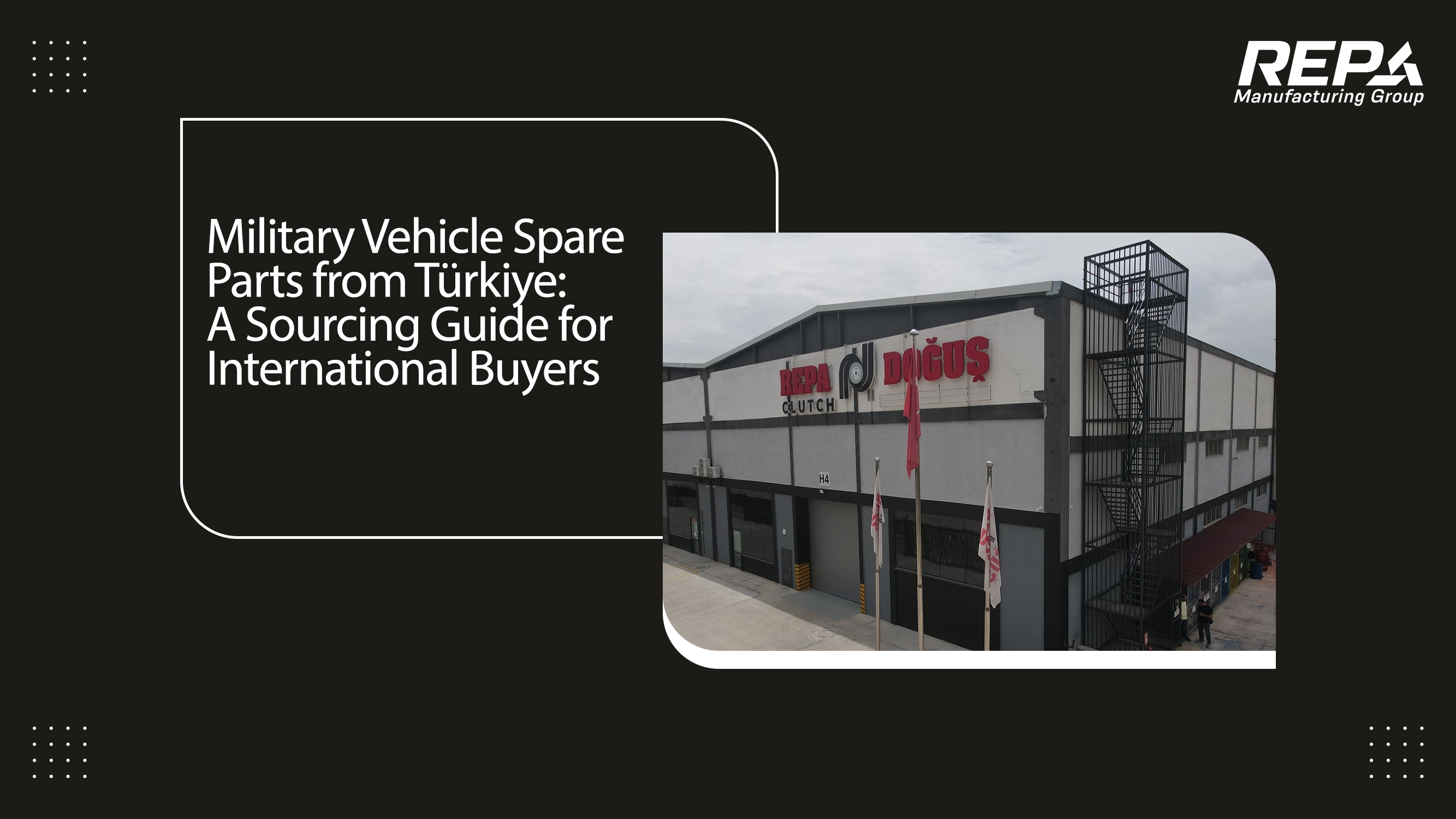 Military Vehicle Spare Parts from Türkiye: A Sourcing Guide for International Buyers